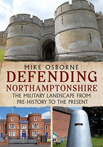 DEFENDING NORTHAMPTONSHIRE
