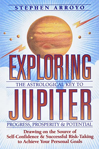 Exploring Jupiter: Astrological Key to Progress, Prosperity and Potential