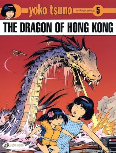 Yoko Tsuno Vol.5: The Dragon of Hong Kong