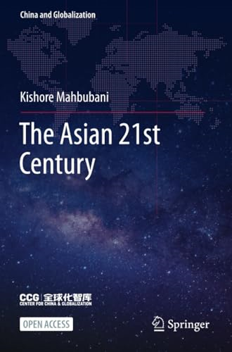 The Asian 21st Century  - (China and Globalization)