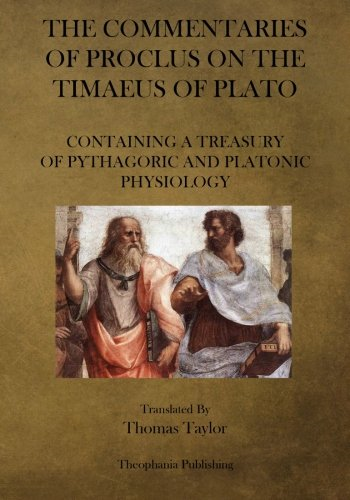 The Commentaries of Proclus on the Timaeus of Plato