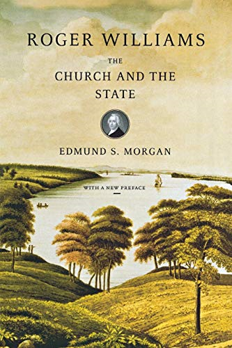 Roger Williams: The Church and the State
