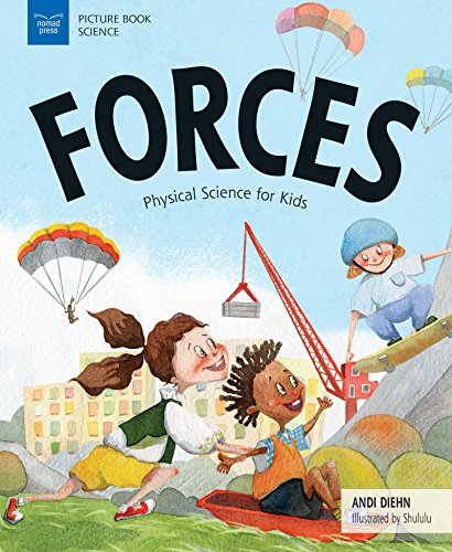 Forces: Physical Science for Kids (Curious Concepts for Kids)