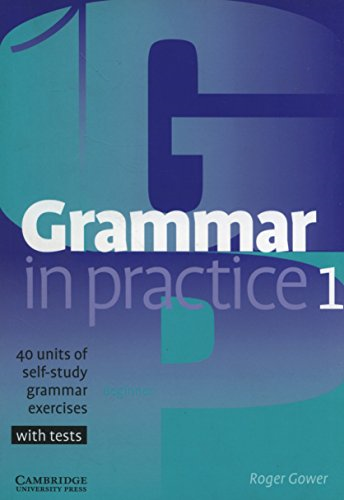 Grammar in Practice 1 (Grammar in Practice)
