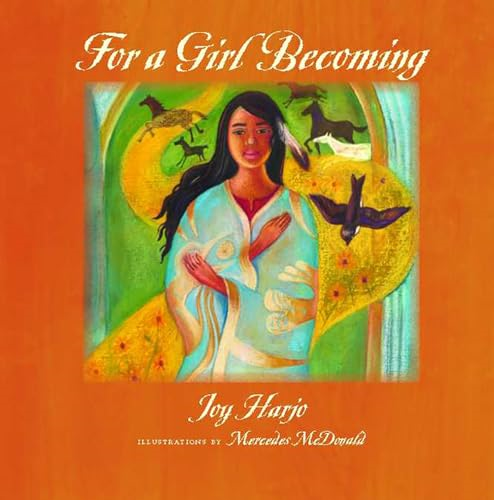 For a Girl Becoming (Sun Tracks: An American Indian Literary)