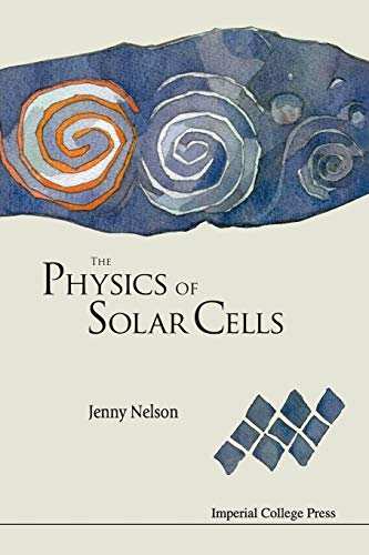 The Physics of Solar Cells (Series on Properties of Semiconductor Materials)