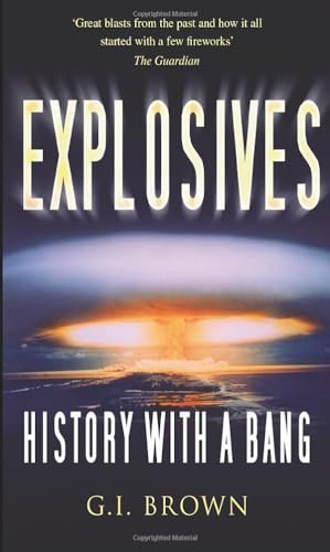 Explosives: History With a Bang