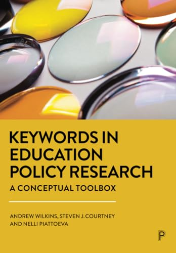 Keywords in Education Policy Research: A Conceptual Toolbox