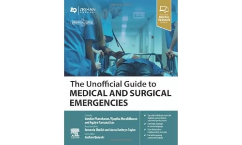 The Unofficial Guide to Medical and Surgical Emergencies