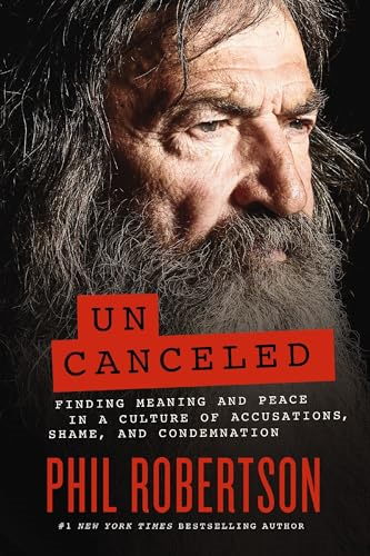 Uncanceled: Finding Meaning and Peace in a Culture of Accusations, Shame, and Condemnation