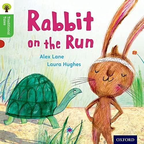 Oxford Reading Tree Traditional Tales: Stage 2: Rabbit On the Run (Ort Traditional Tales)