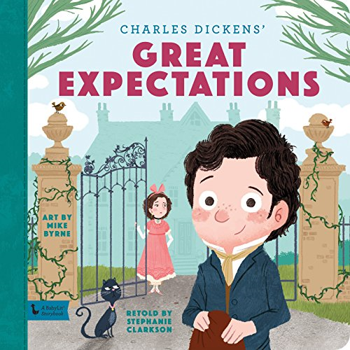 Great Expectations: A BabyLit Storybook (BabyLit) [Board book]