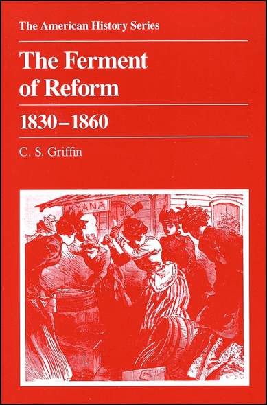 Ferment of Reform, 1830-1860