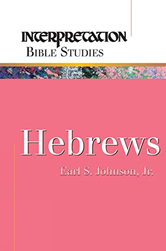 Hebrews (Interpretation Bible Studies)