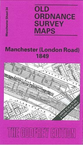 London Road (Old O.S. Maps of Manchester) [Facsimile] [Folded Map]