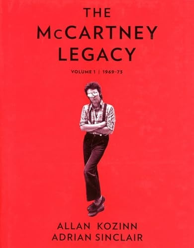 The McCartney Legacy: Volume 1: 1969 - 73