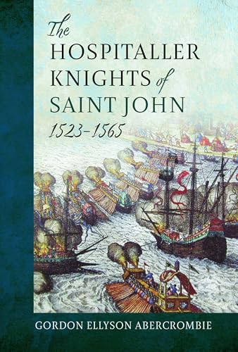 The Hospitaller Knights of  Saint John, 1523-1565