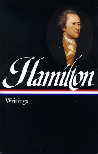 Hamilton: Writings (Library of America)