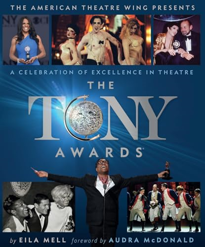 The Tony Awards: A Celebration of Excellence in Theatre