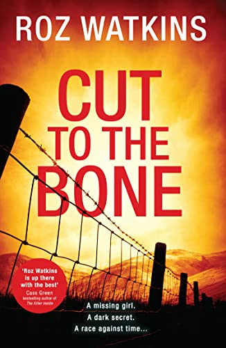Cut to the Bone (A DI Meg Dalton thriller, Book 3) (A DI Meg Dalton thriller)