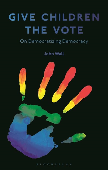 Give Children the Vote: On Democratizing Democracy