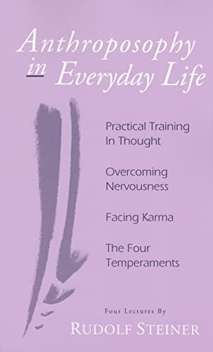 Anthroposophy in Everyday Life