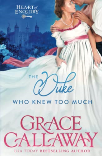 The Duke Who Knew Too Much (Heart of Enquiry)