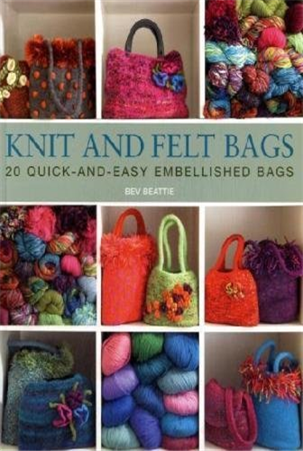 Knit and Felt: Bags