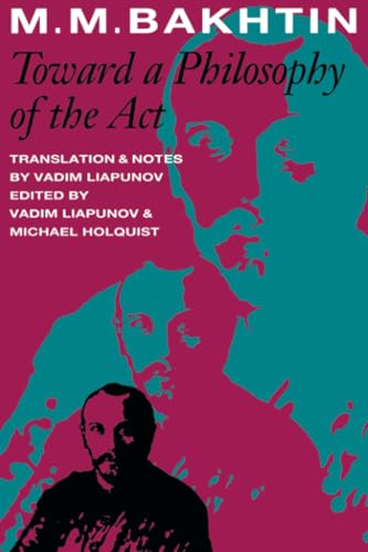 Toward a Philosophy of Act (University of Texas Press Slavic Series)