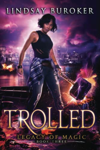 Trolled: An Urban Fantasy Adventure (Legacy of Magic)