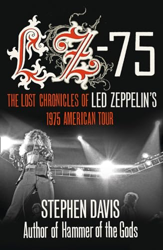 LZ-'75: Across America with Led Zeppelin