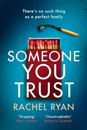 Someone You Trust: A gripping, emotional thriller with a jaw-dropping twist