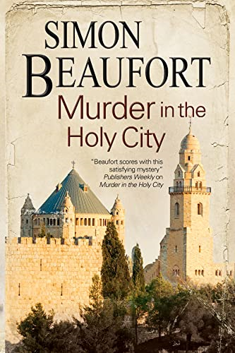 Murder in the Holy City: An 11th Century Mystery Set During the Crusades (A Sir Geoffrey Mappestone Mystery)