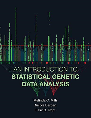 An Introduction to Statistical Genetic Data Analysis (The MIT Press)