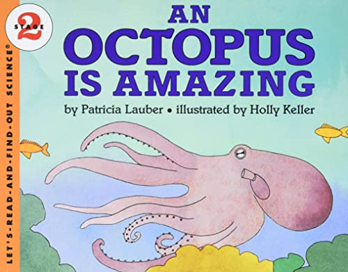 An Octopus is Amazing (Let's Read-And-Find-Out Science (Paperback))