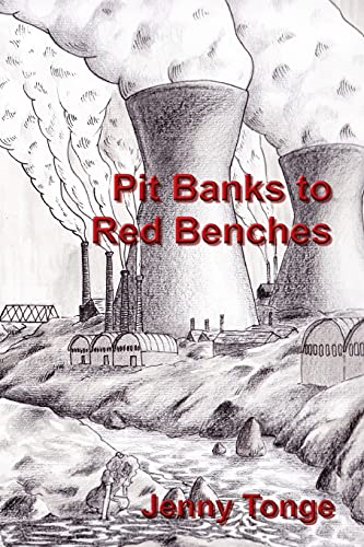 Pit Banks to Red Benches:  - From the Black Country to  - the Lords