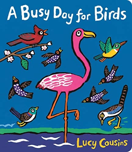 A Busy Day for Birds [Boardbook]
