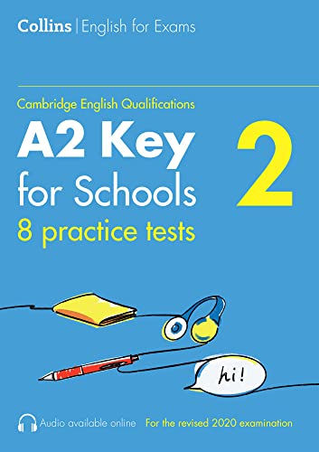 Practice Tests for A2 Key for Schools (KET) (Volume 2) (Collins Cambridge English) (Collins Cambridge English)