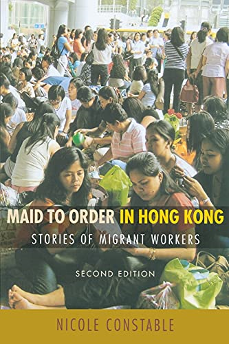 Maid to Order in Hong Kong: Version 2: Stories of Migrant Workers