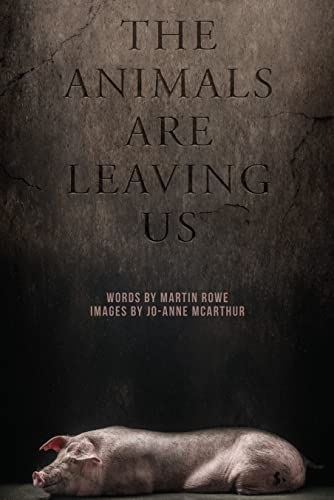 The Animals are Leaving Us (Animals Are Leaving Us The)