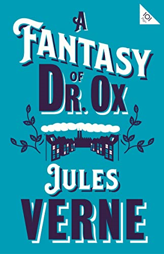 Fantasy of Dr Ox