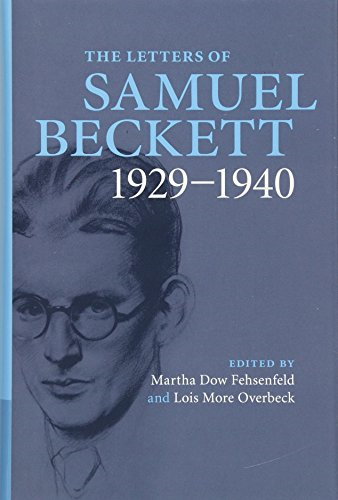 The Letters of Samuel Beckett: Volume 1, 19291940: v. 1 (The Letters of Samuel Beckett)