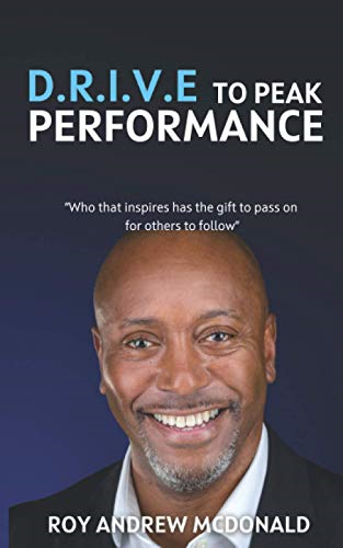 D.R.I.V.E To Peak Performance