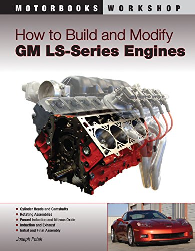 How to Build and Modify Gm Ls Series Engines (Motorbooks Workshop)