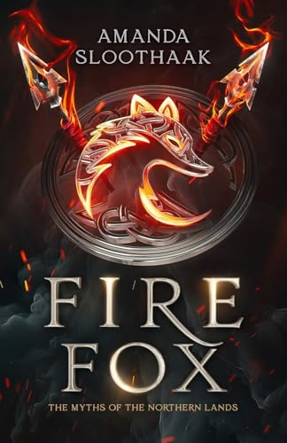 Fire Fox (Myths of the Northern Lands The)