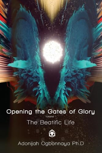 Opening the Gates of Glory