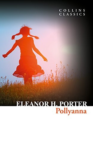 Pollyanna (Collins Classics) (Collins Classics)