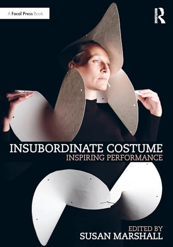 Insubordinate Costume:  Inspiring Performance