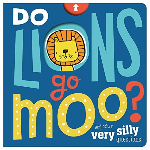 Do Lions Go Moo? [Board book]
