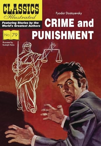 Crime and Punishment (Classics Illustrated)